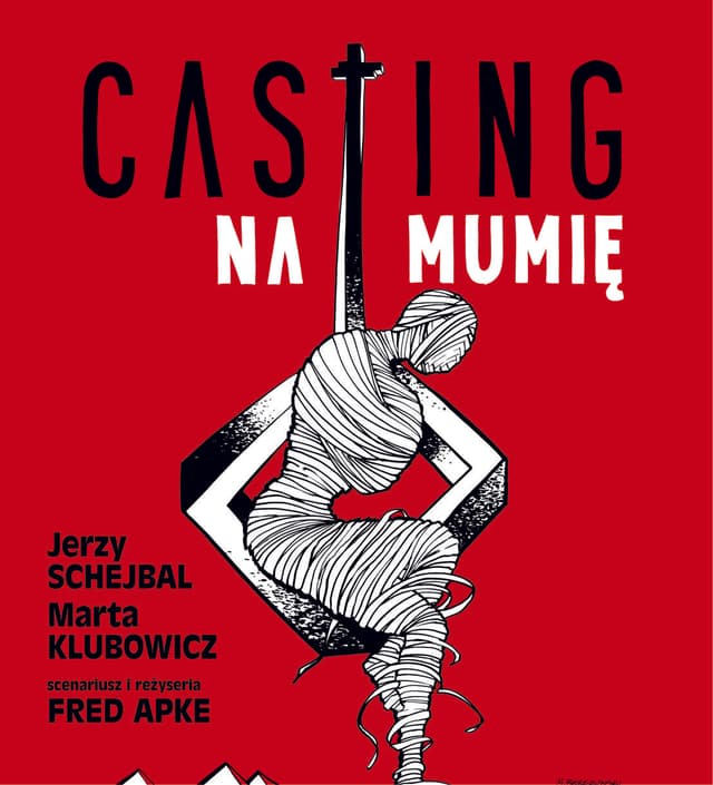 CASTING NA MUMIĘ - spektakl teatralny